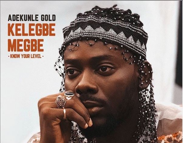 WATCH: Adekunle Gold drops 'Kelegbe Mogbe' -- before release date