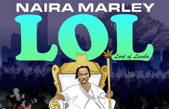 DOWNLOAD: Naira Marley drops sophomore EP 'Lord of Lamba'