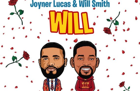 DOWNLOAD: Joyner Lucas, Will Smith team up for ‘Will’ remix