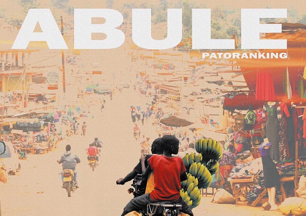 DOWNLOAD: Patoranking drops 'Abule' ahead of 'Three' album