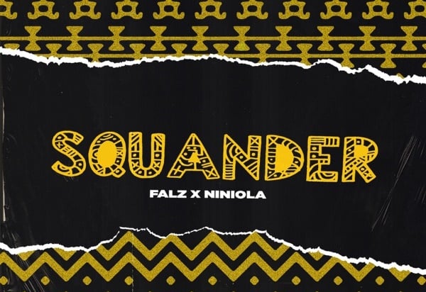 DOWNLOAD: Falz enlists Niniola for 'Squander'