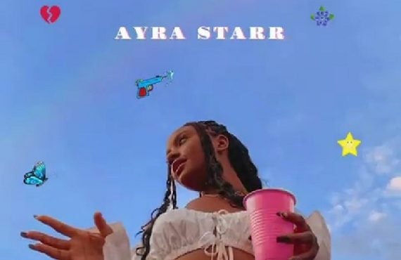 DOWNLOAD: Ayra Starr, MAVIN newly signed artist, drops self-titled EP