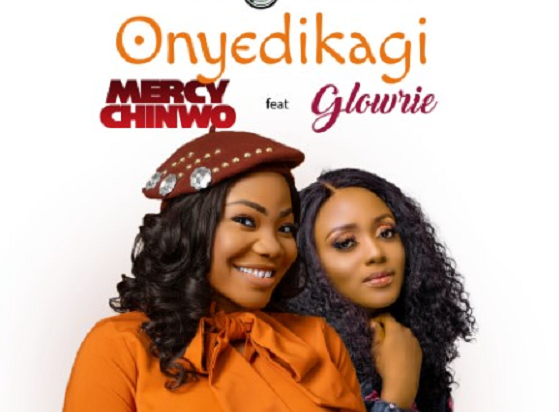 DONWLOAD: Mercy Chinwo taps Glowrie for ‘Onyedikagi’