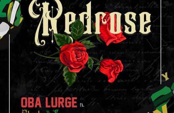 DOWNLOAD: Oba Lurge taps Swazz, Ghash for 'Red Rose'