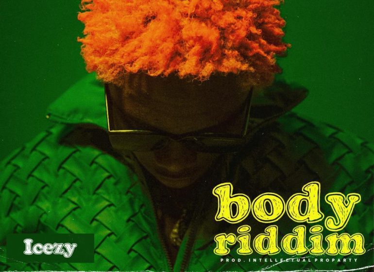 DOWNLOAD: Icezy talks admiration for Kenyan celebrity crush in 'Body Riddim'