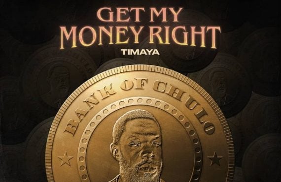DOWNLOAD: Timaya drops 'Get My Money Right' ahead of 9th album