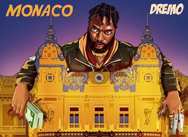 DOWNLOAD: Dremo drops ‘Monaco’