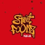 Streets foodz naija