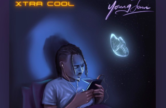 DOWNLOAD: Young John gushes over lover in 'Xtra Cool'
