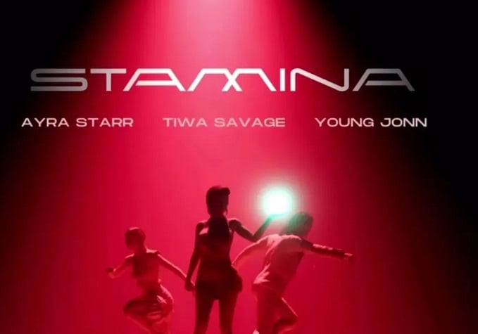 DOWNLOAD: Tiwa Savage Ayra Starr, Young Jonn team up for ‘Stamina’ 