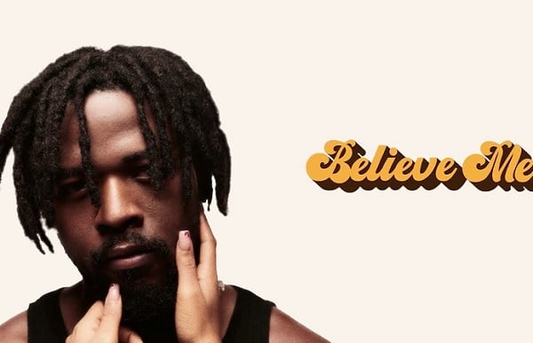 DOWNLOAD: Johnny Drille returns with 'Believe Me'