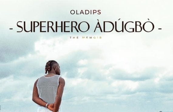 DOWNLOAD: Oladips’ 17-track album ‘Superhero Adugbo’ is out