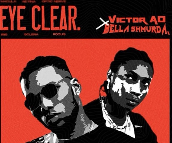 DOWNLOAD: Victor AD, Bella Shmurda sample Oritsefemi's song in ‘Eye Clear’