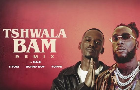 TCL radio picks: Burna Boy-assisted ‘Tshwala Bam’ remix tops chart 