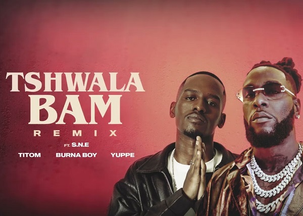 TCL radio picks: Burna Boy-assisted ‘Tshwala Bam’ remix tops chart 