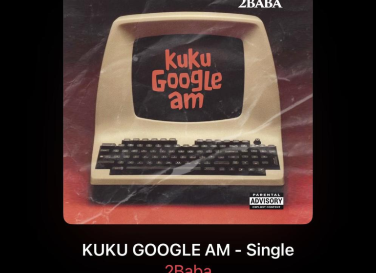 Artwork for 2Baba's song 'Kuku Google Am'