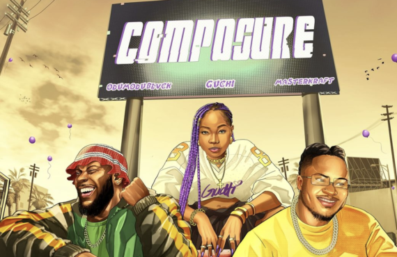 DOWNLOAD: Guchi, Masterkraft, Odumodublvck combine for ‘Composure’