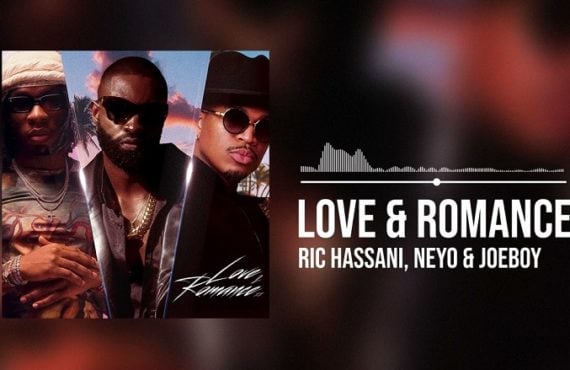 DOWNLOAD: Ric Hassani, Ne-Yo, Joeboy combine for ‘Love & Romance’…