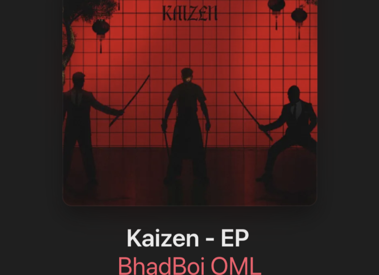 DOWNLOAD: ‘KAIZEN’ EP BY BHADBOI OML
